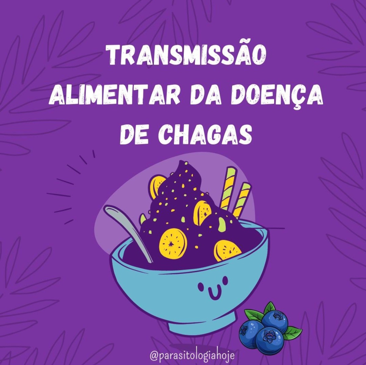 Capa Transmissão alimentar da Doença de Chagas