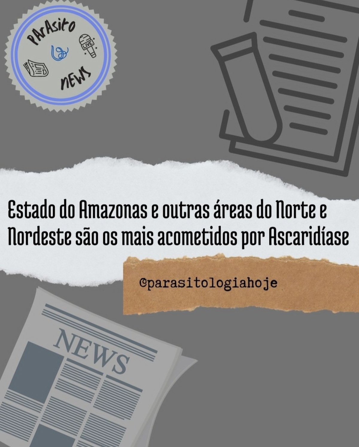 Capa Parasito News Ascaridíase no Amazonas