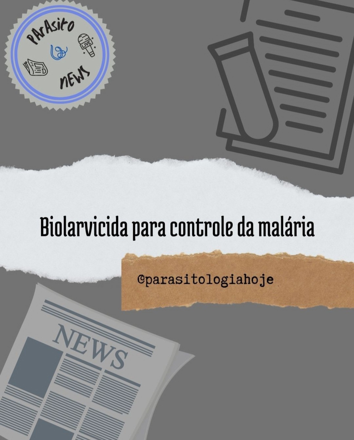 Capa Parasito News Biolarvicida para controle da malária