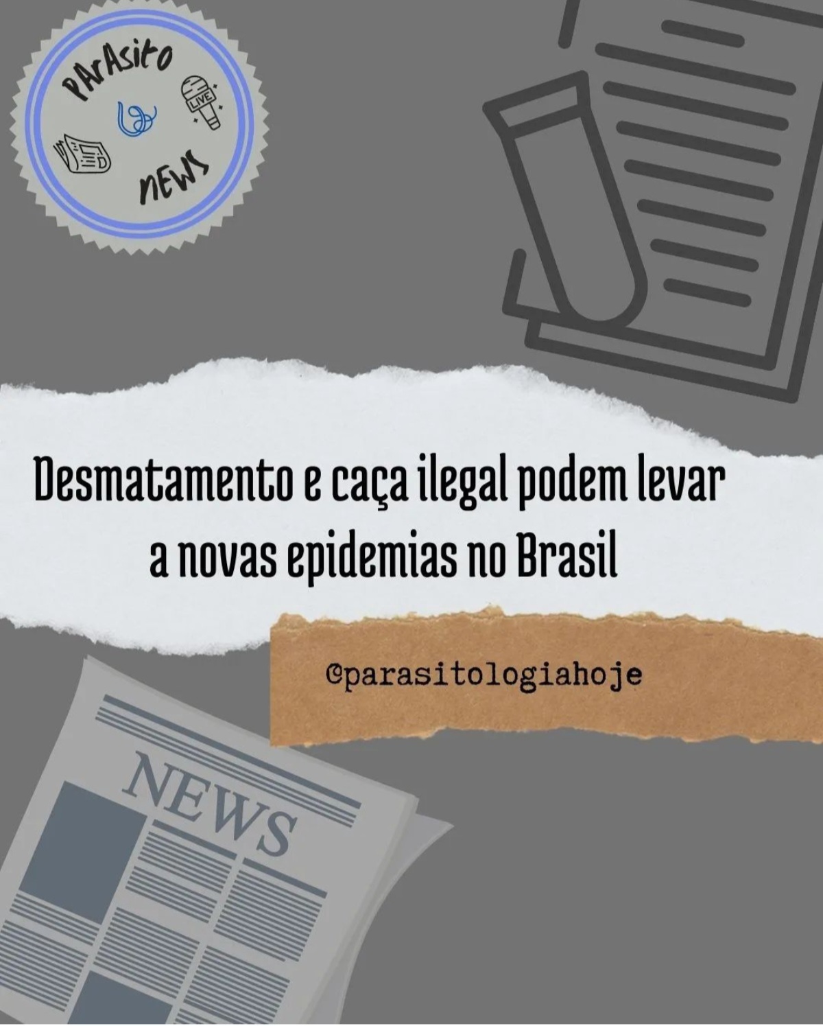 Capa Parasito News Desmatamento e Epidemias